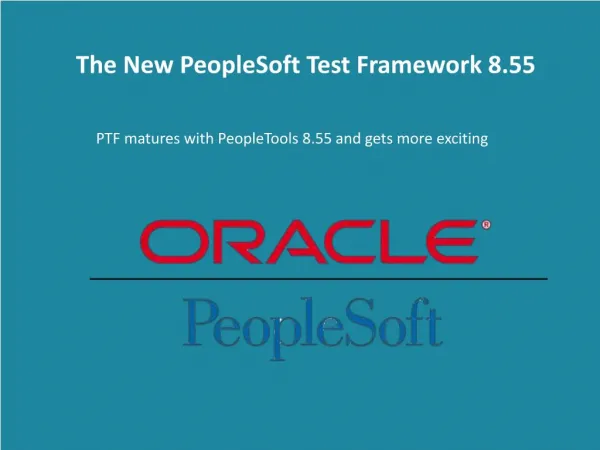 PTF Matures with PeopleTools 8.55 and Gets More Exciting