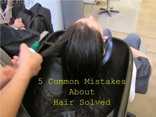 5 Common Mistakes About Hair Solved