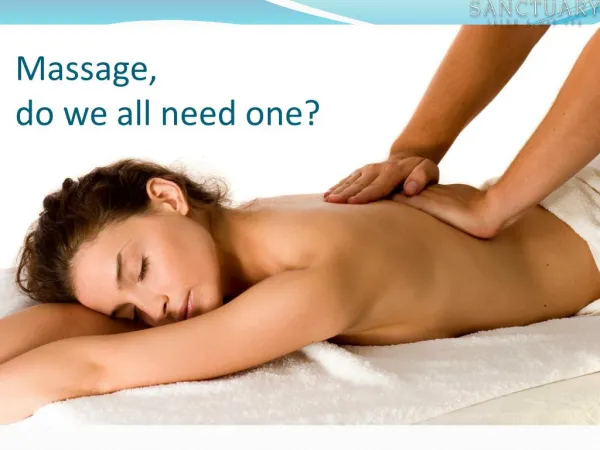 Massage, do we all need one