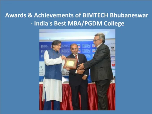 Awards & Achievements of BIMTECH BBSR - India's Best MBA/PGDM College