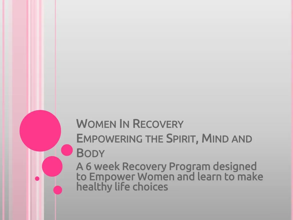 women in recovery empowering the spirit mind and body