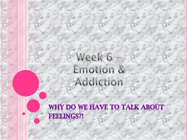 Emotion and Addiction