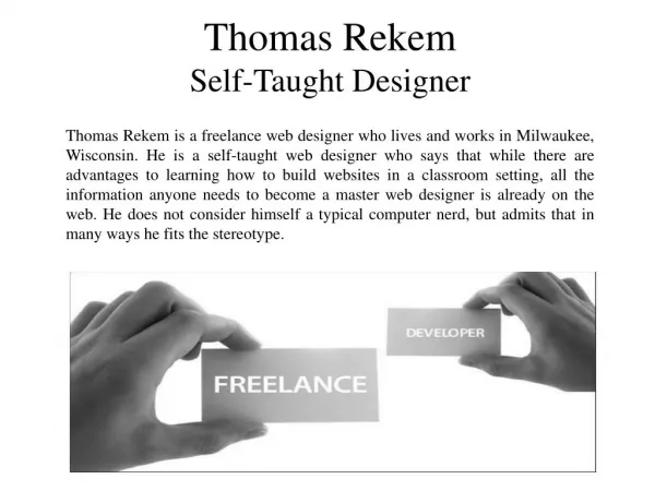 Thomas Rekem Self Taught Designer