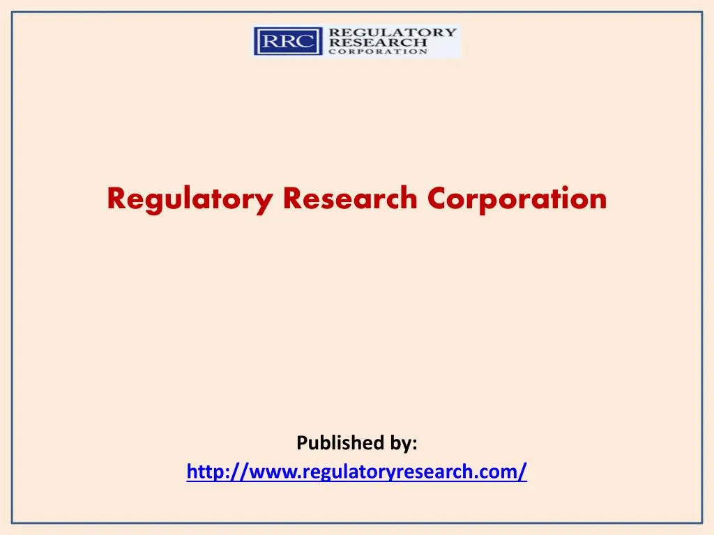 regulatory research corporation published by http www regulatoryresearch com