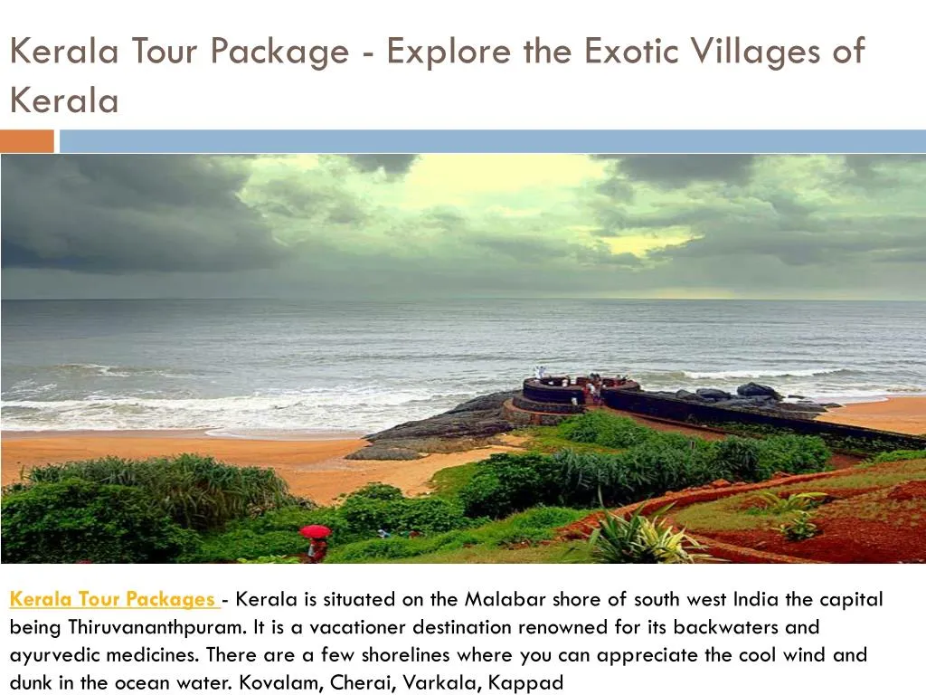 kerala tour package explore the exotic villages of kerala