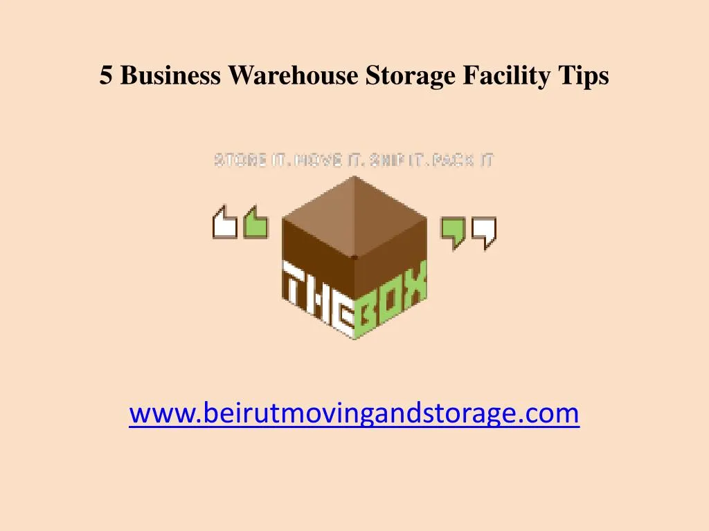 5 business warehouse storage facility tips