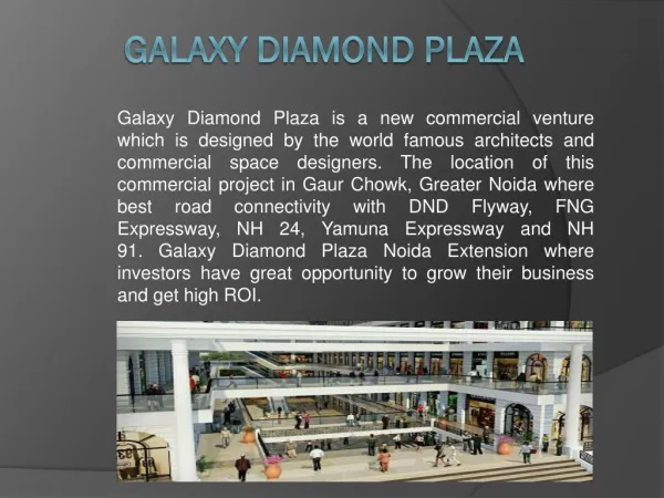 Galaxy Diamond Plaza Commercial Spaces Noida Extension