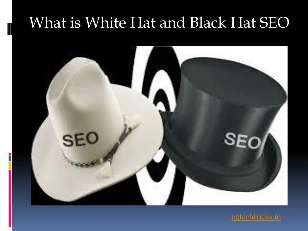 what is white hat and black hat seo