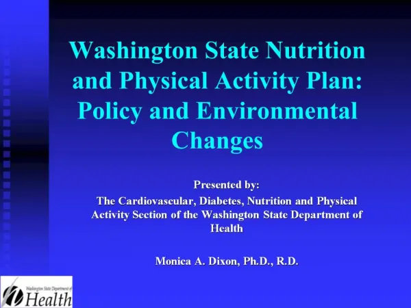 Washington State Nutrition and Physical Activity Plan: Policy and Environmental Changes