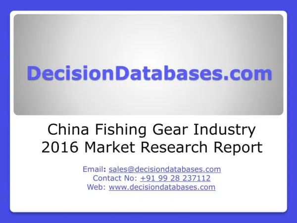 Fishing Gear Market Research Report: China Analysis 2016-2021