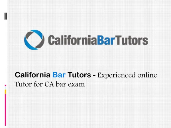 California Bar Tutors - Experienced online Tutor for CA bar exam
