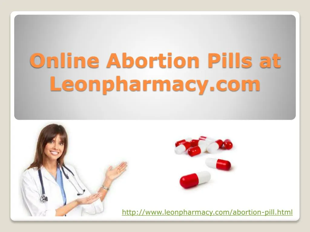 online abortion pills at leonpharmacy com