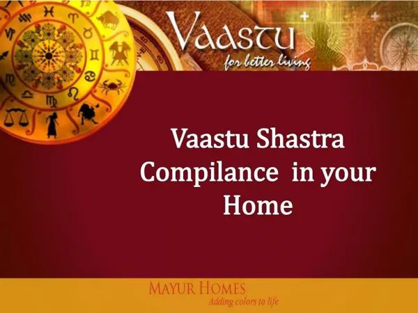 Vaastu shastra compilance for your home