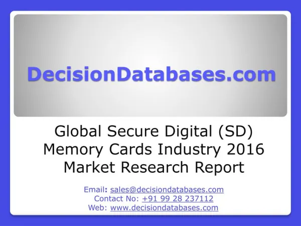 Global Secure Digital (SD) Memory Cards Industry Sales and Revenue Forecast 2016