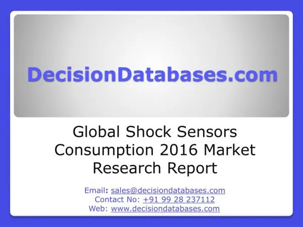 Shock Sensors Consumption Market Analysis and Forecasts 2021