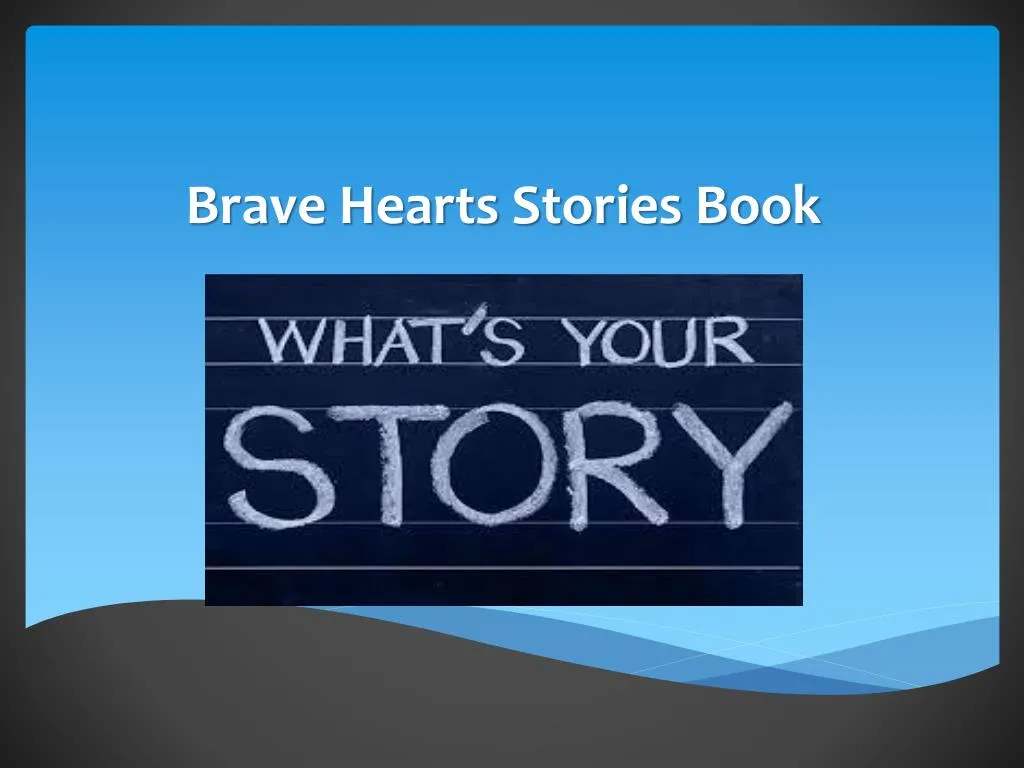 brave hearts stories book