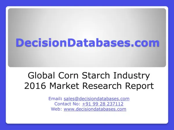 Global Corn Starch Industry Sales and Revenue Forecast 2016