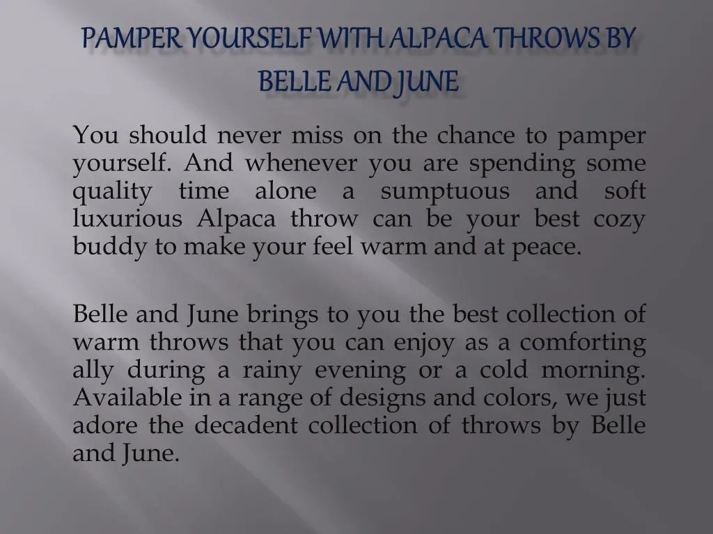 pamper yourself with alpaca throws by belle and june