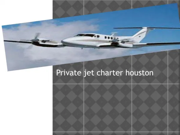 Private Jet Charter Houston