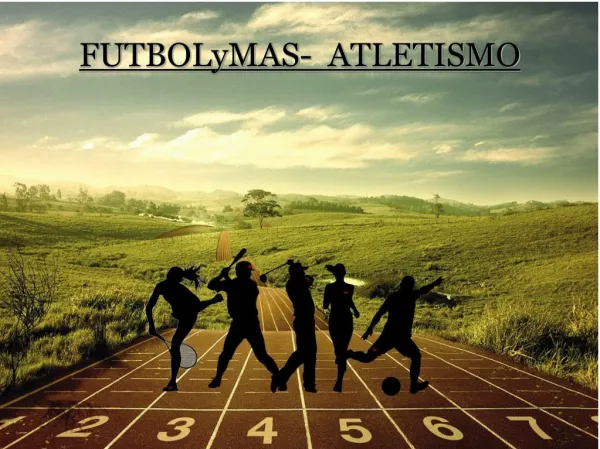 FUTBOLyMAS- ATLETISMO