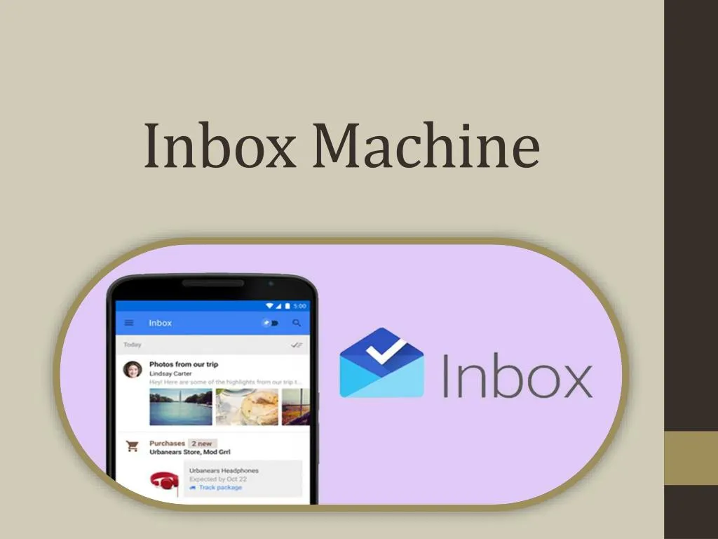 inbox machine