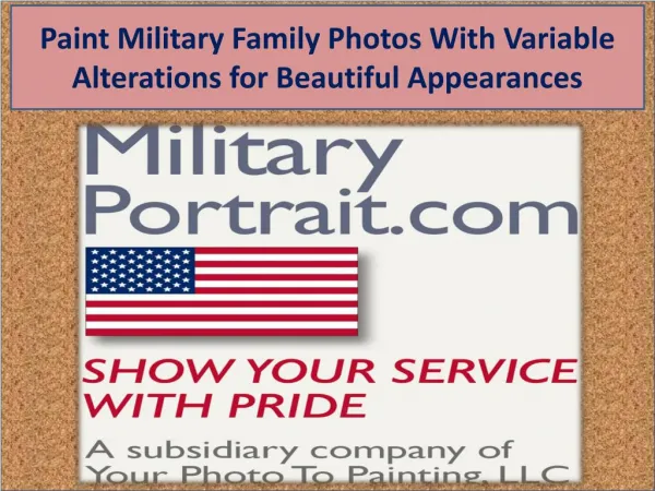 Paint Military Family Photos With Variable Alterations for Beautiful Appearances