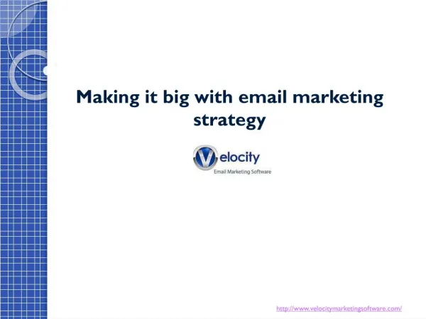 Making it big with email marketing strategy