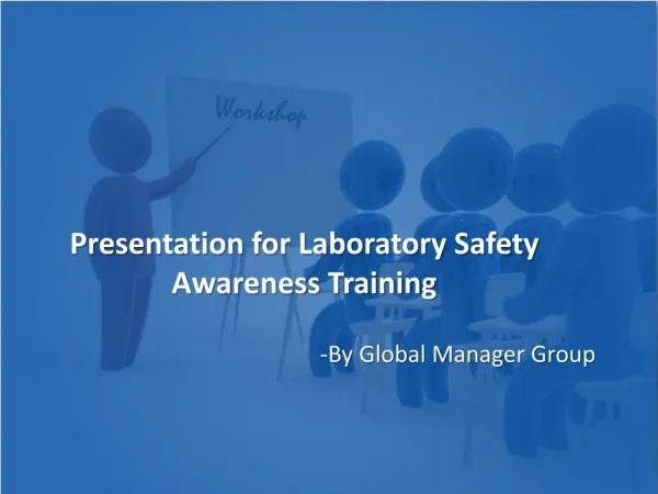 Presentation on Laboratory Safety Awareness Training Kit