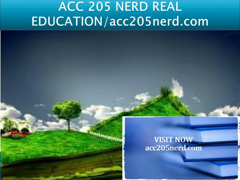 acc 205 nerd real education acc205nerd com