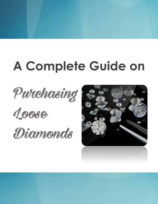 Here’s what you Need to Know about Buying Loose Diamonds