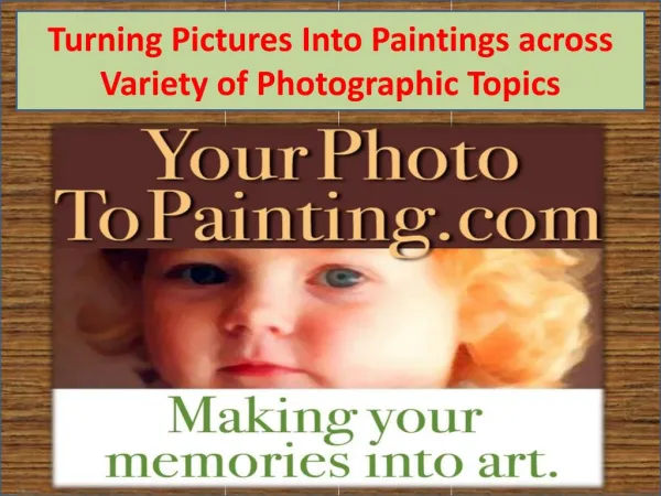 Turning Pictures Into Paintings across Variety of Photographic Topics