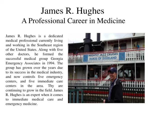 James R. Hughes - A Professional Career in Medicine