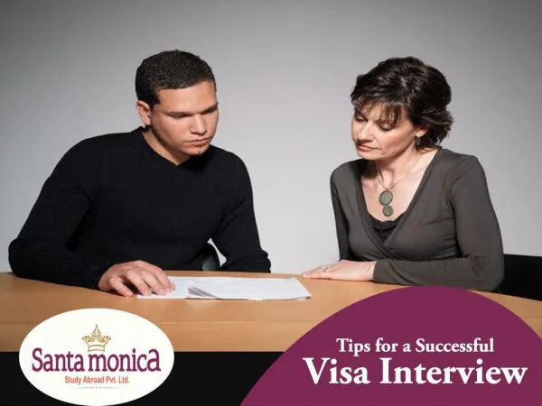 Santa Monica Cochin - Tips For Successful Visa Interview