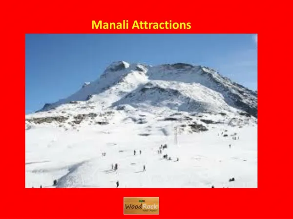 Manali Attractions - Woodrock Hotel Manali
