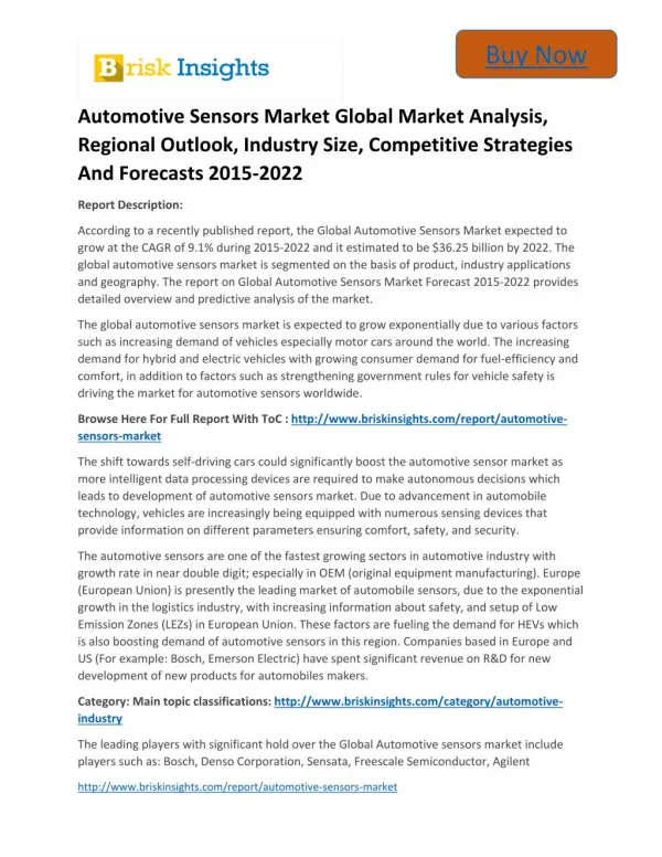 Global Automotive Sensors Market 2015 to 2022 Strategies and Forecast Till:Brisk Insights