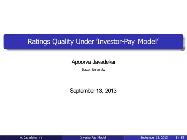 Apoorva Javadekar - Ratings Quality Under ’Investor-Pay Model