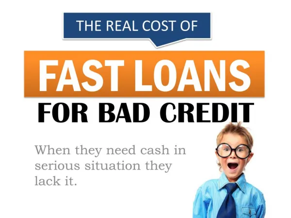 Fast Loans Bad Credit - Manage Your Everyday Expenditure With The Fast Cash Assistance