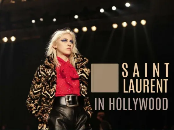 Saint Laurent in Hollywood