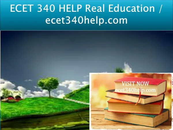 ECET 340 HELP Real Education / ecet340help.com