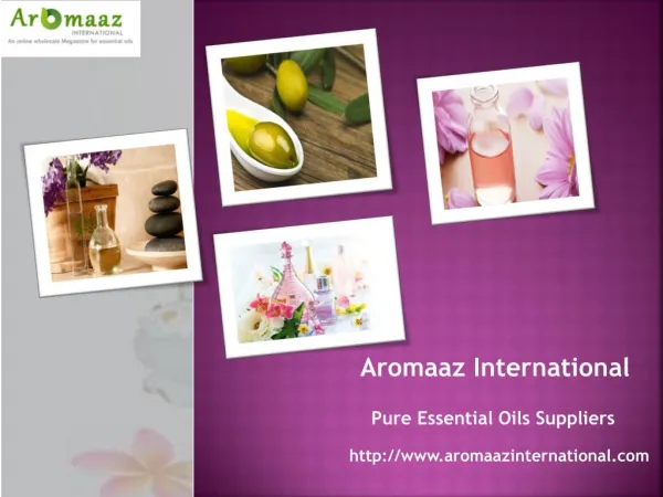 Essential oils wholesale @ aromaazinternational.com