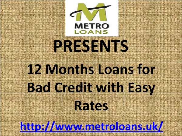 Get 12 Months Loans for Bad Credit with Easy Rates