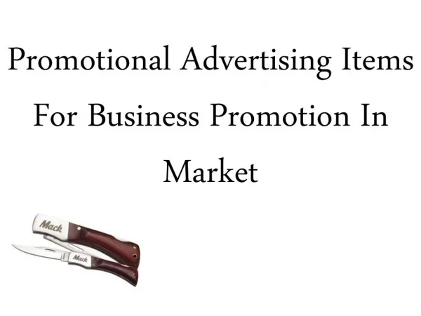 Promotional Advertising Items For Business Promotion In Market