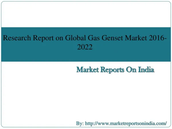 Research Report on Global Gas Genset Market 2016-2022