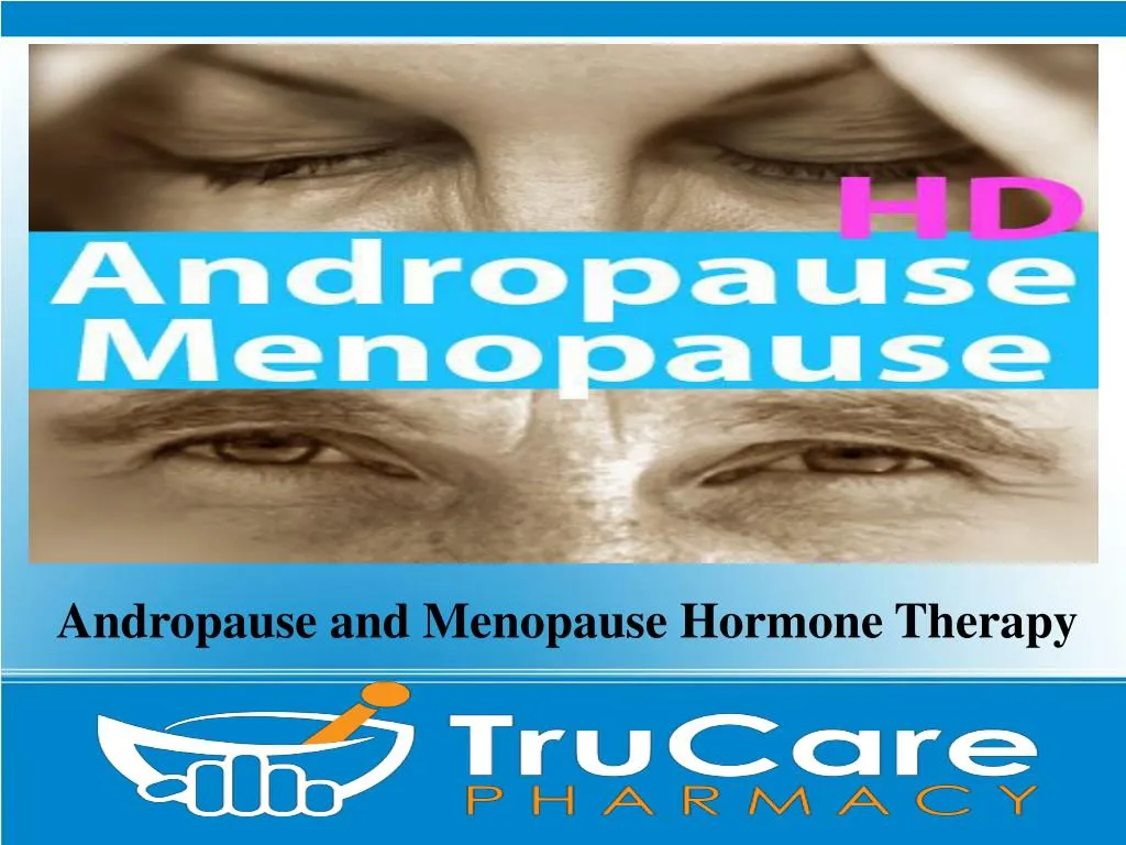 andropause and menopause hormone therapy