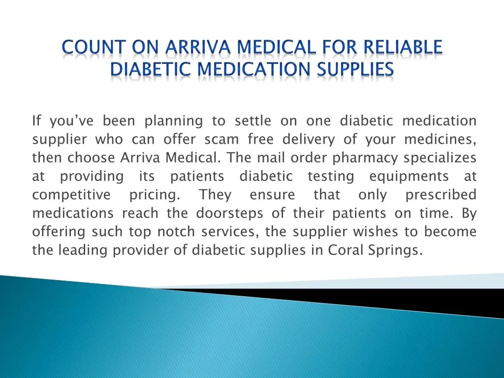 count on arriva medical for reliable diabetic medication supplies