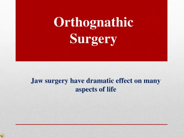 Orthognathic Surgery and Its Types