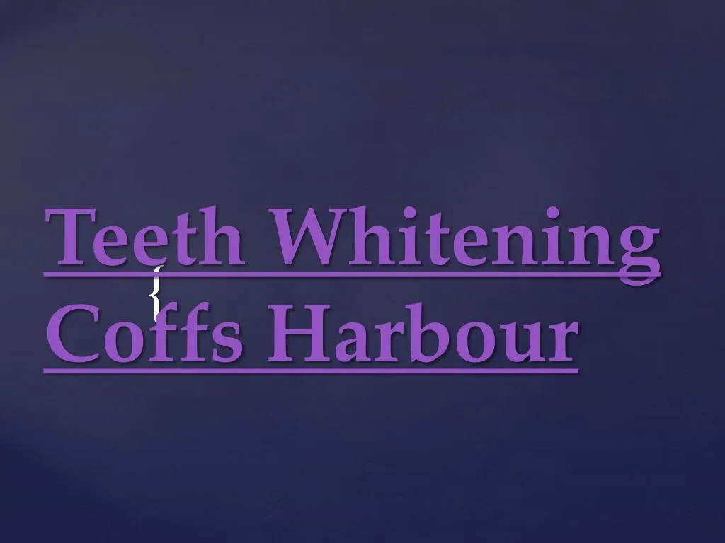 teeth whitening coffs harbour