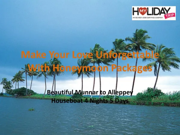 Make Your Love Unforgettable With Honeymoon Packages