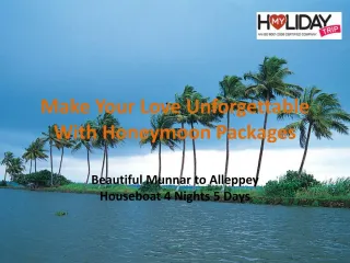 Make Your Love Unforgettable With Honeymoon Packages - slide 1