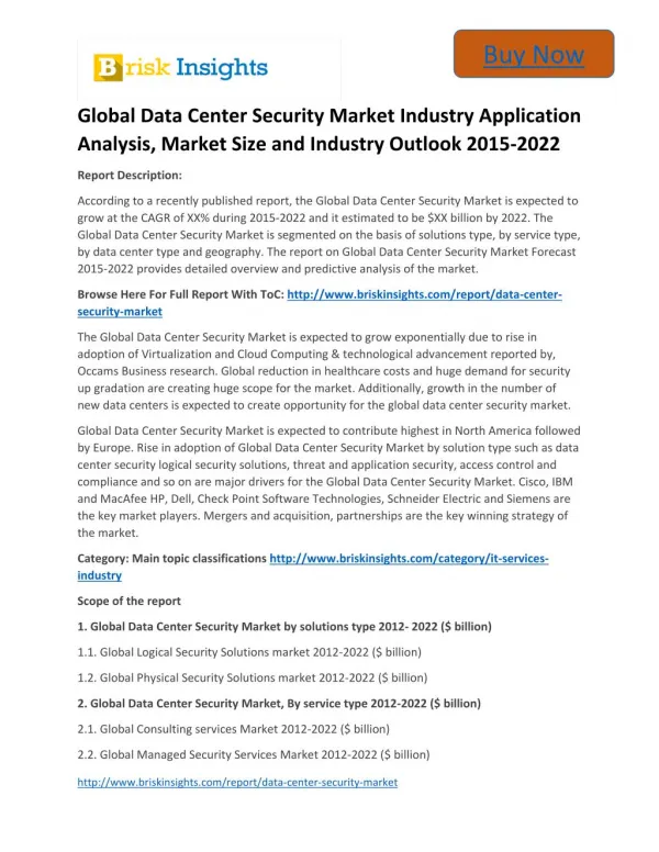 Global Data Center Security Market 2015 to 2022 Size,Share,Growth, Trends and Forecast,By Brisk Insights